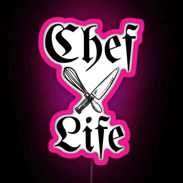 Chef Life RGB Neon Sign