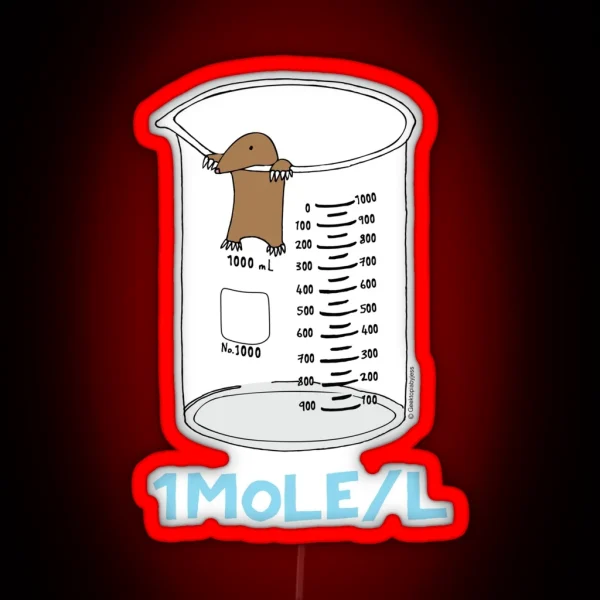Chemistry 1 Mole Per Litre For Mole Or Avogadro S Day RGB Neon Sign