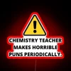 Chemistry Teacher Makes Horrible Puns Periodically Teacher Puns Back To School Student Teacher Educational RGB Neon Sign - Image 2