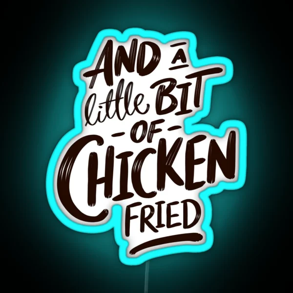 Chicken Fried Zac Brown RGB Neon Sign