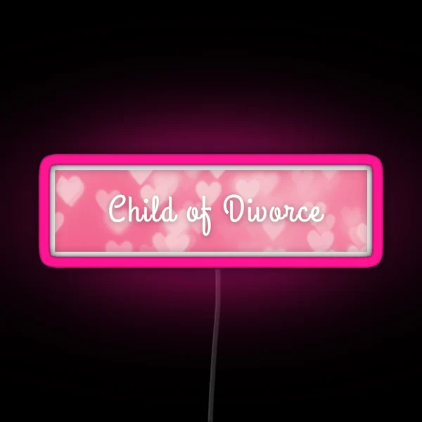 Child Of Divorce RGB Neon Sign