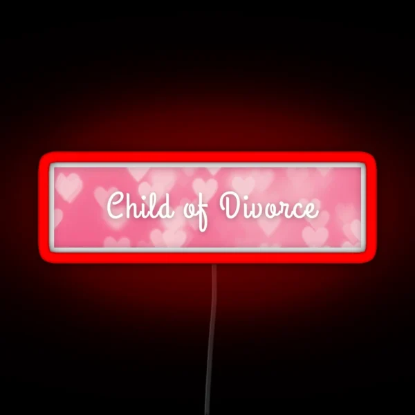 Child Of Divorce RGB Neon Sign