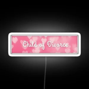 Child Of Divorce RGB Neon Sign