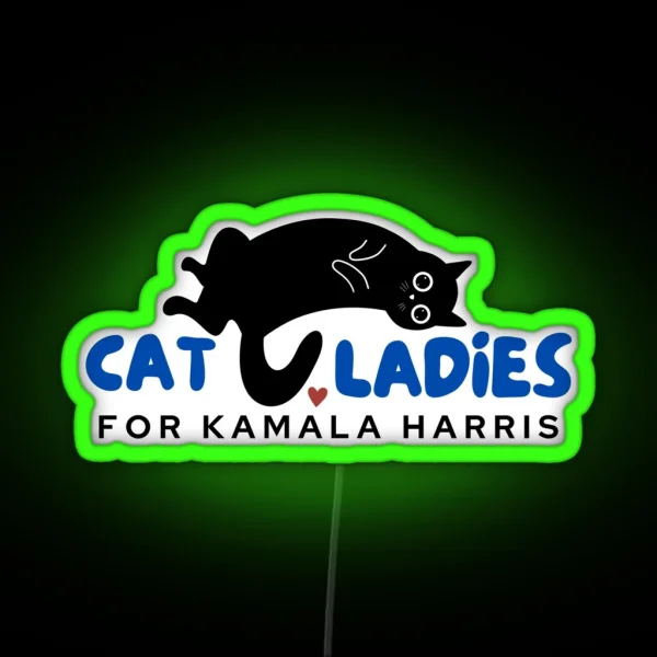 Childless Cat Ladies For Kamala RGB Neon Sign
