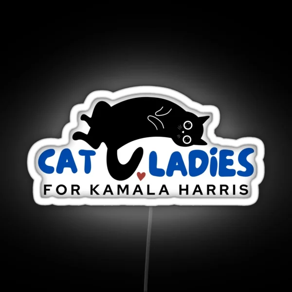 Childless Cat Ladies For Kamala RGB Neon Sign