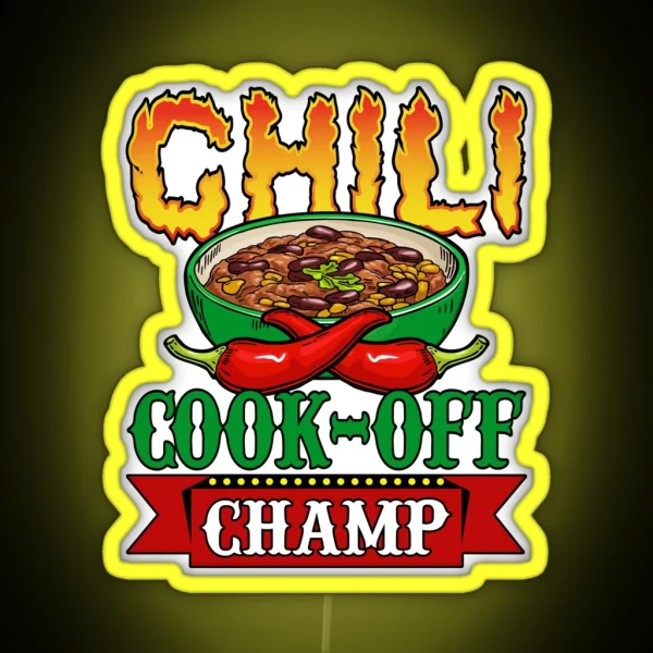 Chili Cook Off Champ Competition Winner RGB Neon Sign