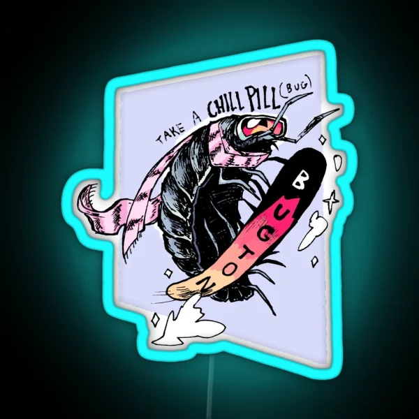 Chill Pillbug RGB Neon Sign