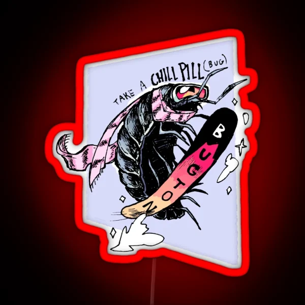 Chill Pillbug RGB Neon Sign