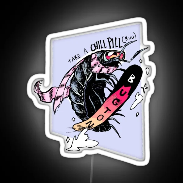 Chill Pillbug RGB Neon Sign
