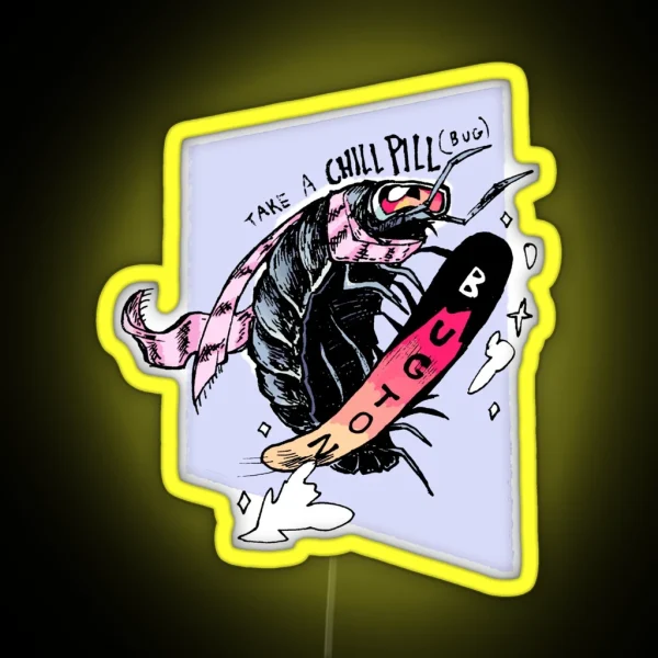 Chill Pillbug RGB Neon Sign
