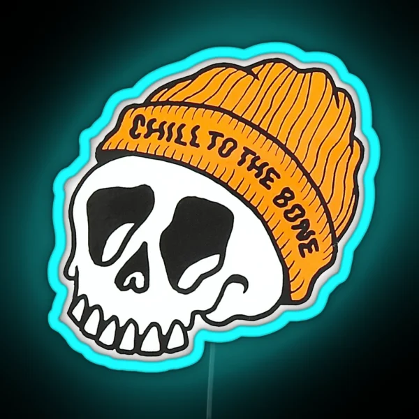 Chill To The Bone Skate Stoner Art RGB Neon Sign