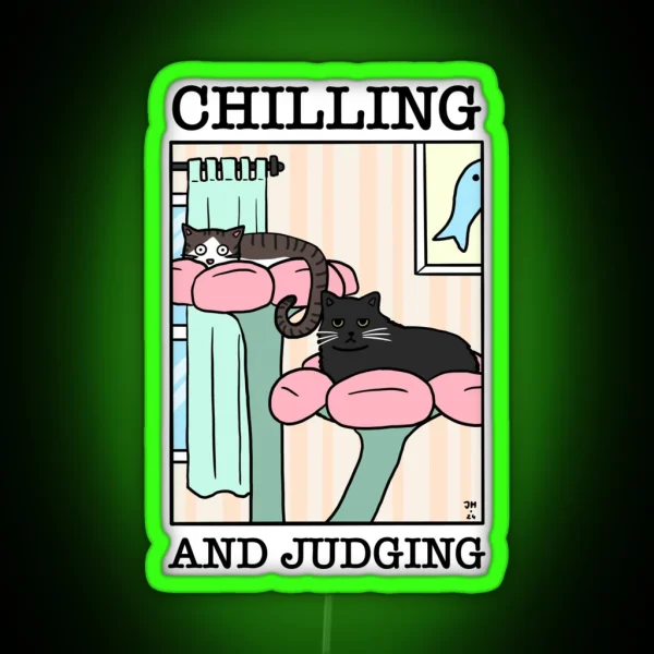 Chilling And Judging RGB Neon Sign