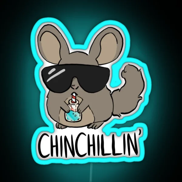 Chinchillin RGB Neon Sign