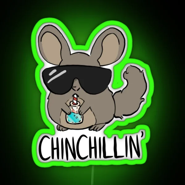 Chinchillin RGB Neon Sign