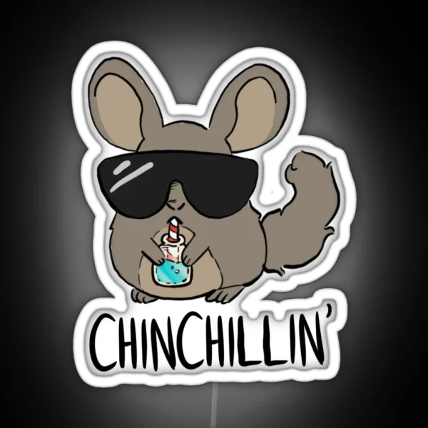 Chinchillin RGB Neon Sign