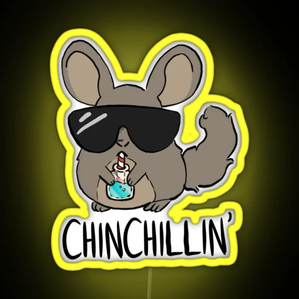 Chinchillin RGB Neon Sign