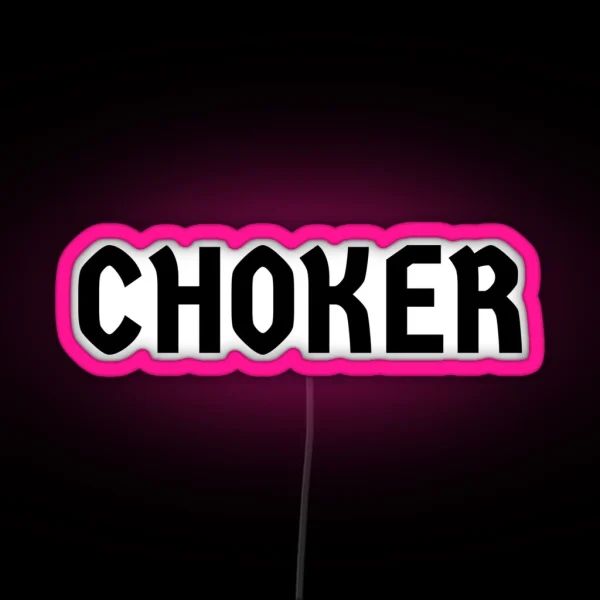 Choker RGB Neon Sign