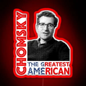 Chomsky The Greatest American RGB Neon Sign