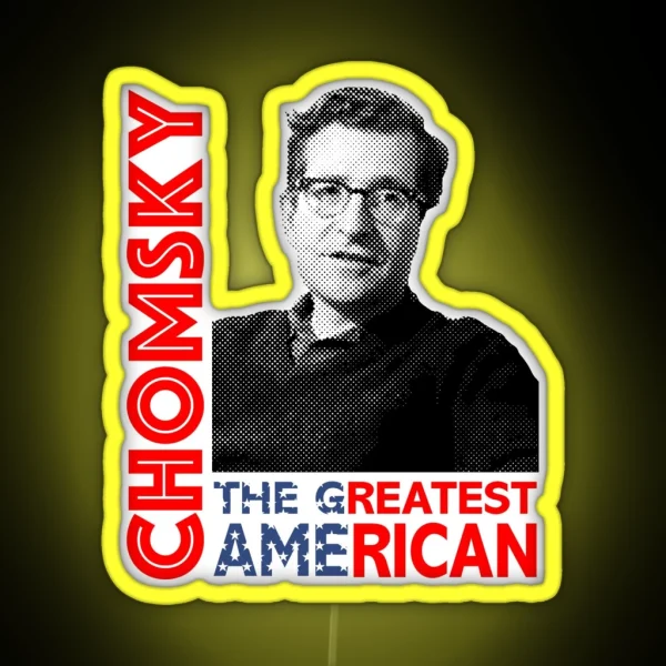 Chomsky The Greatest American RGB Neon Sign