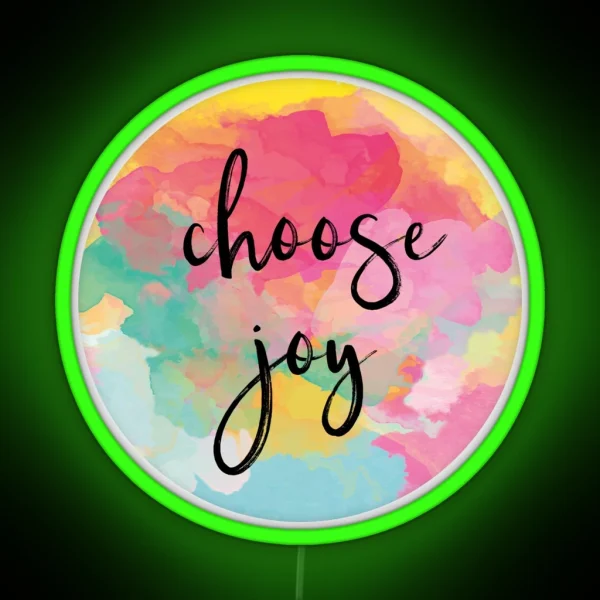 Choose Joy Calligraphy Pink Teal And Yellow Watercolor Circle RGB Neon Sign