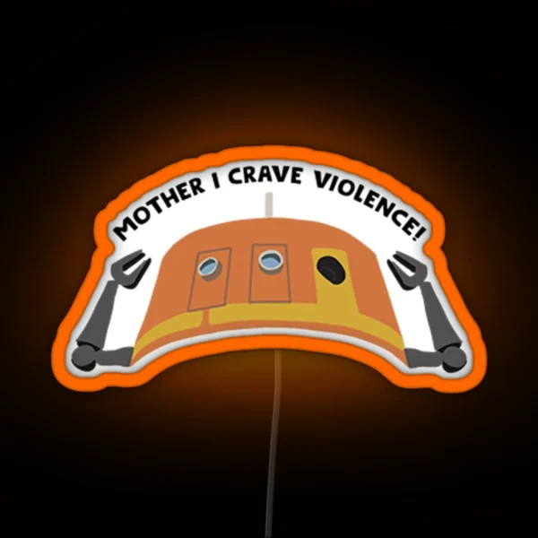 Chopper Craves Violence RGB Neon Sign