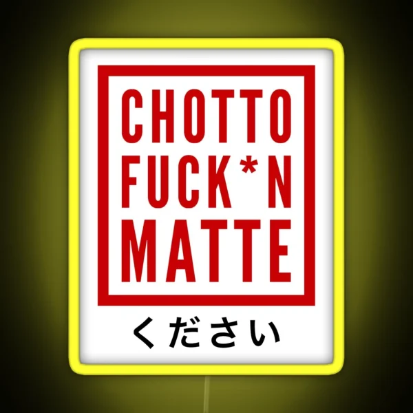 Chotto Matte RGB Neon Sign