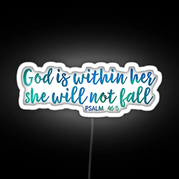 Christian Colorful Girly Watercolor Quote RGB Neon Sign