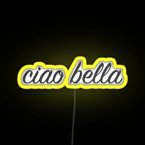 Ciao Bella RGB Neon Sign