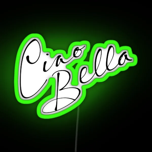 Ciao Bella RGB Neon Sign