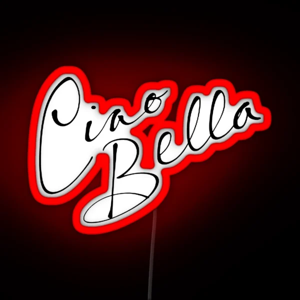 Ciao Bella RGB Neon Sign