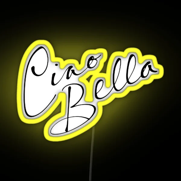 Ciao Bella RGB Neon Sign