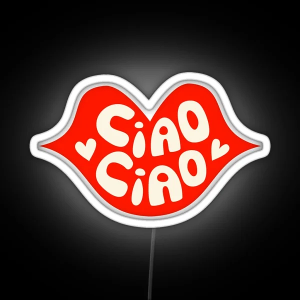 Ciao Ciao Red Lips RGB Neon Sign
