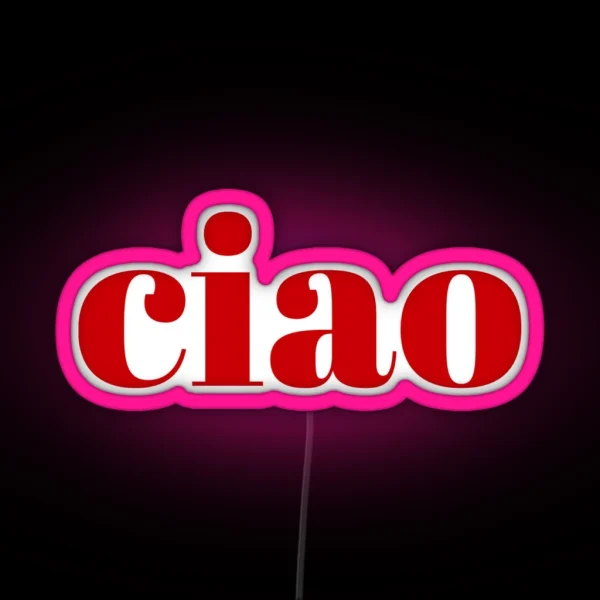 Ciao RGB Neon Sign