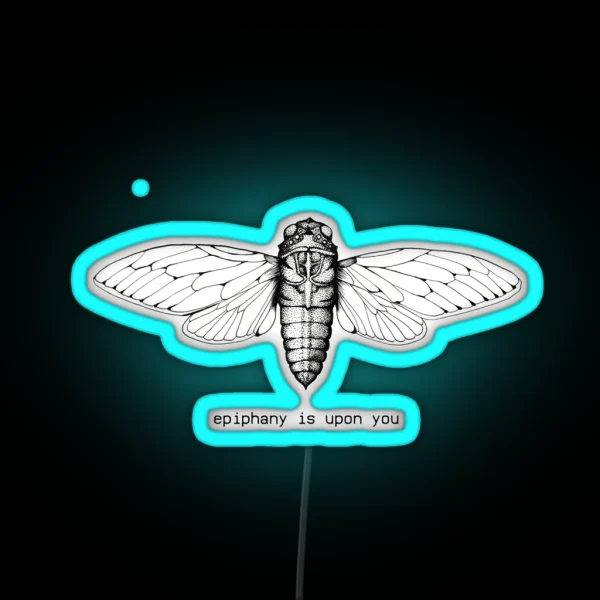 Cicada 3301 Epiphany Is Upon You RGB Neon Sign
