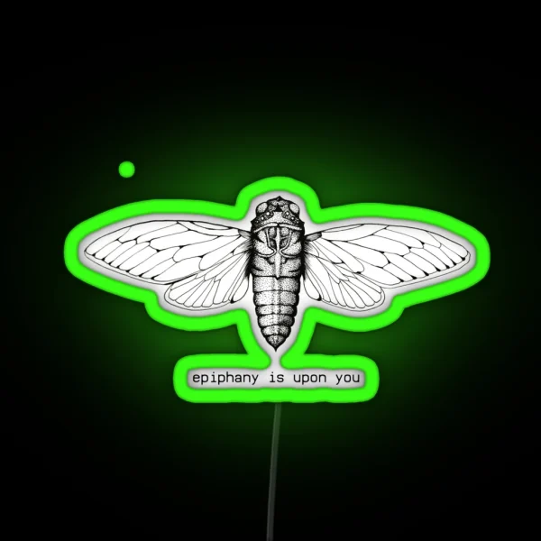 Cicada 3301 Epiphany Is Upon You RGB Neon Sign