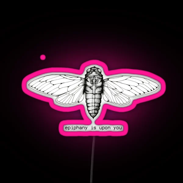 Cicada 3301 Epiphany Is Upon You RGB Neon Sign