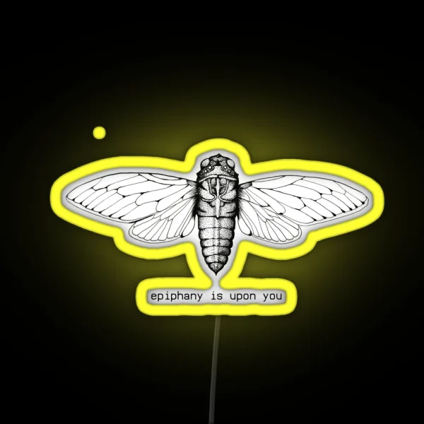 Cicada 3301 Epiphany Is Upon You RGB Neon Sign