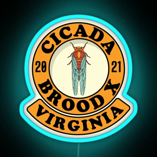 Cicada Brood X 2021 Virginia Cicada Hatch RGB Neon Sign