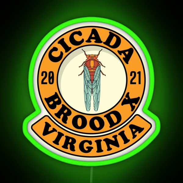 Cicada Brood X 2021 Virginia Cicada Hatch RGB Neon Sign