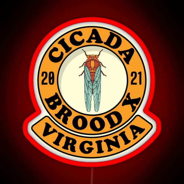 Cicada Brood X 2021 Virginia Cicada Hatch RGB Neon Sign