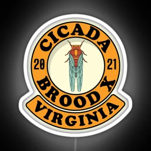 Cicada Brood X 2021 Virginia Cicada Hatch RGB Neon Sign