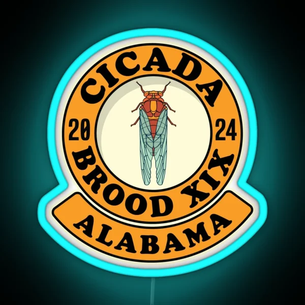 Cicada Brood XIX Alabama 2024 Cicada Hatch RGB Neon Sign