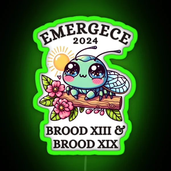 CICADA EMERGENCE 2024 KAWAII CICADAGEDDON CICADA BROOD RGB Neon Sign