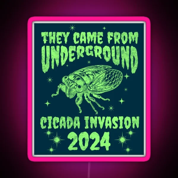 Cicada Invasion 2024 Cicada Co Emergence Spring 2024 RGB Neon Sign