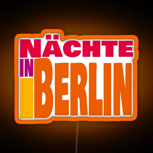 Cities Nights In Berlin RGB Neon Sign