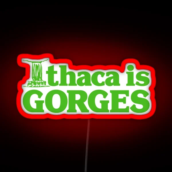 Classic Ithaca Is Gorges Kelly Green RGB Neon Sign