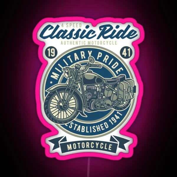 Classic Ride Military Pride Racing Team Custom Motorcycle Adventure Biker Lifestyle RGB Neon Sign