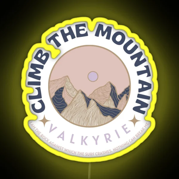 Climb The Mountain Valkyrie Acotar RGB Neon Sign