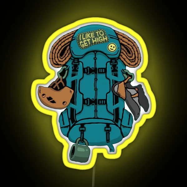 Climbing Backpack And Gears I Like To Get High RGB Neon Sign