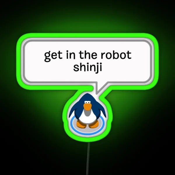 Club Penguin Get In The Robot Shinji RGB Neon Sign